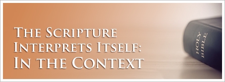 The Way International - The Scripture Interprets Itself: In the Context