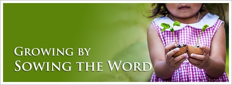 Growing by Sowing the Word