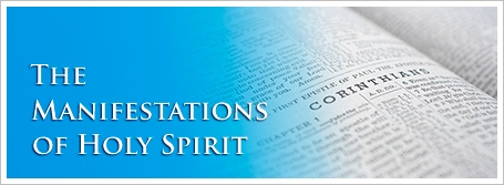 The Manifestations of Holy Spirit